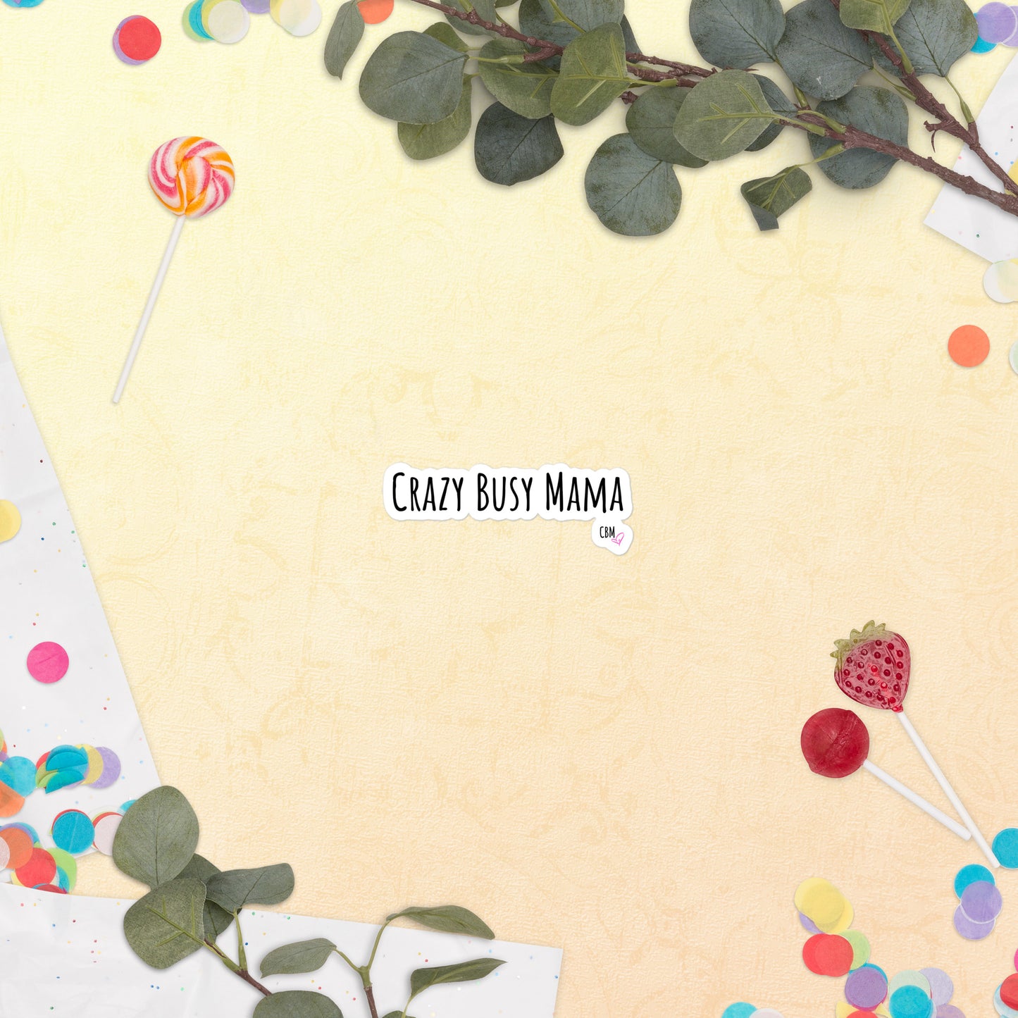 Crazy Busy Mama Bubble-free stickers
