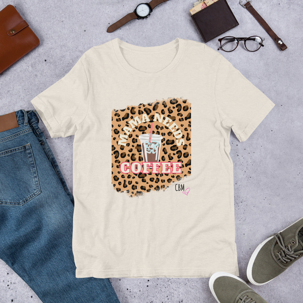 Mama Needs Coffee T-shirt