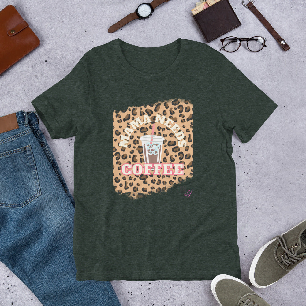 Mama Needs Coffee T-shirt