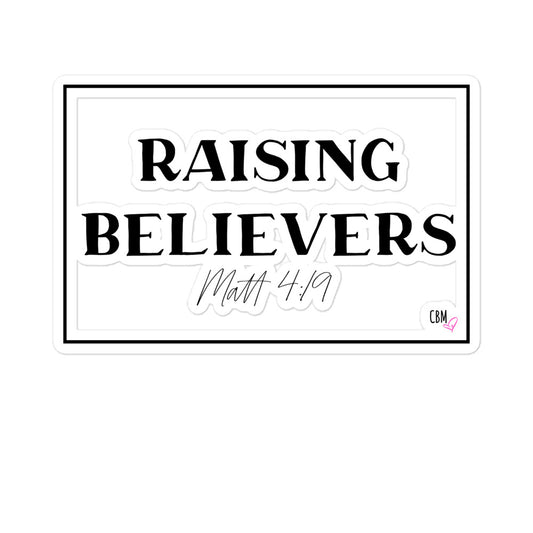 Raising Believers Bubble-free stickers