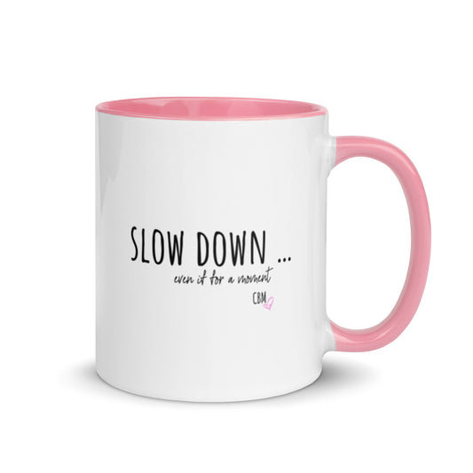 Slow Down